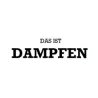 Das ist Dampfen