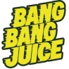 Bang Bang Juice